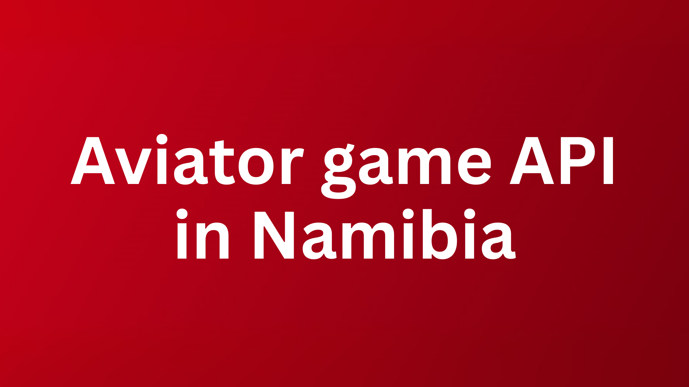 aviator api in namibia