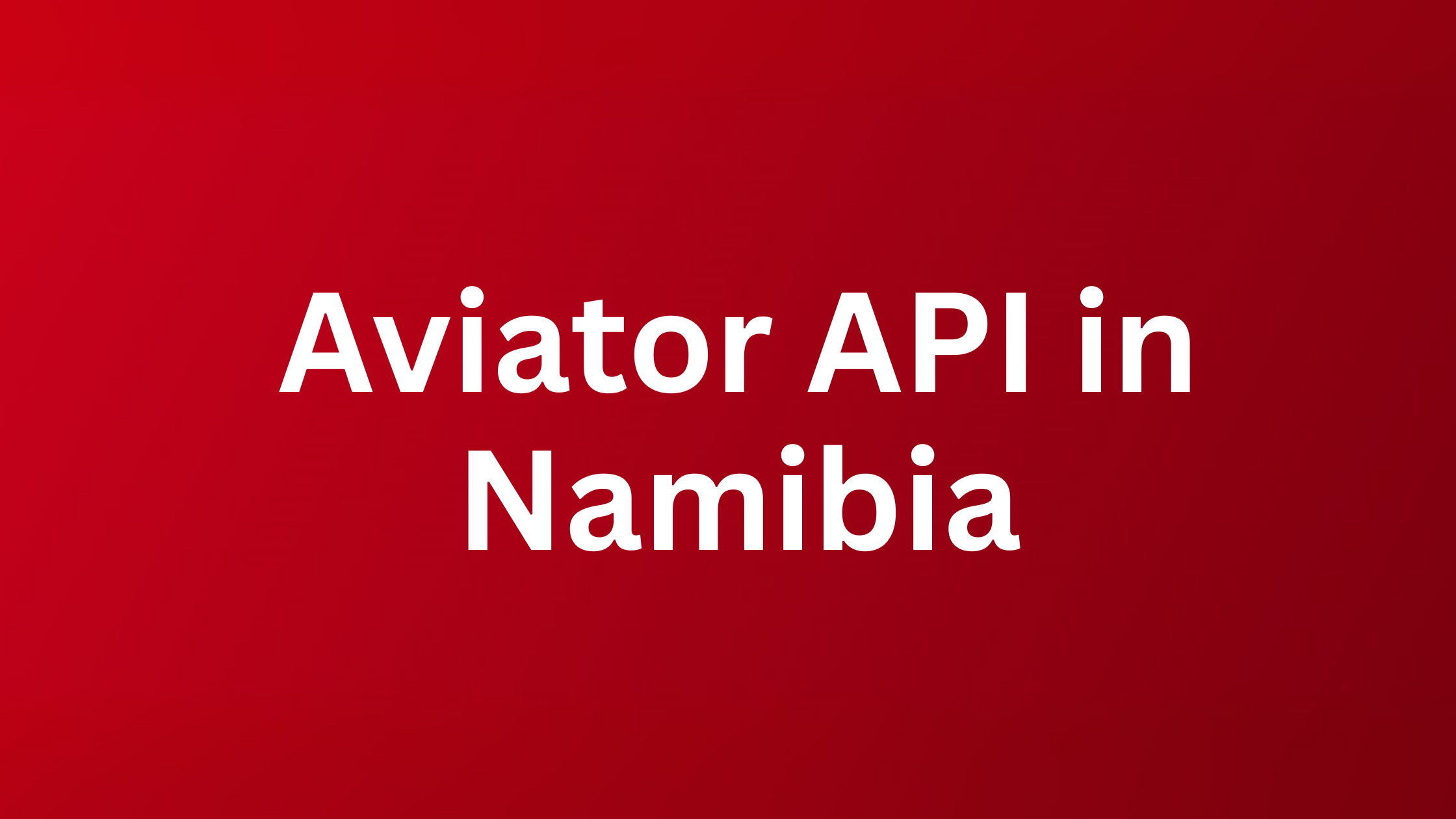 aviator api in namibia